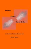 Orange Future  -   Out of Order