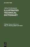 Illustrated Technical Dictionary , Vol. 11, Metallurgy of iron