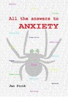 All the answers to ANXIETY