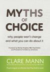 Myths of Choice