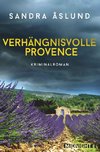 Verhängnisvolle Provence