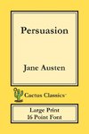 Persuasion (Cactus Classics Large Print)