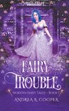 Fairy Trouble