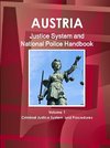 Austria Justice System and National Police Handbook Volume 1 Criminal Justice System and Procedures