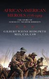 African-American Heroes 1776-1919