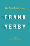 Short Stories of Frank Yerby