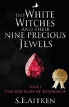 The White Witches and Their Nine Precious Jewels