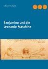 Benjamino und die Leonardo-Maschine