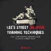 Lee's Street Jiu Jitsu Training Techniques Vol.1 