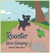 Rooster Goes Camping