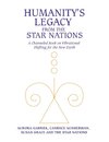 Humanity's Legacy from the Star Nations