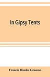 In Gipsy tents