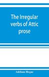 The irregular verbs of Attic prose