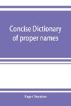 Concise dictionary of proper names and notable matters in the works of Dante