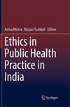 Ethics in Public Health Practice in India