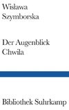Der Augenblick/Chwila