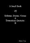 A Small Book Of Rithmus. Poema. Versus & Domesticus Quotatio. II