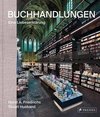 Buchhandlungen. Eine Liebeserklärung