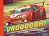Vrooooom! Die berühmtesten Rennstrecken der Welt: Autos, Fahrer, legendäre Momente