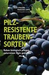 Pilzresistente Traubensorten