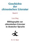 Geschichte der chinesischen Literatur, Band 8, Bibliographie zur chinesischen Literatur in deutscher Sprache