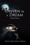 Driven by a Dream