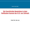 Die Französische Revolution in dem Politischen Journal des G.B. von Schirach
