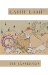 Rabbit Rabbit