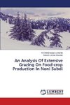 An Analysis Of Extensive Grazing On Food-crop Production In Noni Subdi