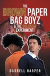 The Brown Paper Bag Boyz & the Colorism Experiment!