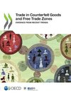 Trade in Counterfeit Goods and Free Trade Zones