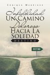 Infidelidad Un Camino Doloroso Hacia La Soledad
