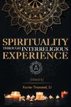 Spirituality Through Interreligious Experience