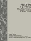 The Army in Multinational Operations (FM 3-16)