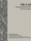 Quartermaster Operations (FM 4-40)