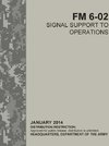 Signal Support to Operations (FM 6-02)