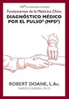 Diagnóstico Médico por el Pulso® (MPD®)