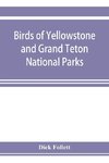 Birds of Yellowstone and Grand Teton National Parks