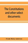 The constitutions and other select documents illustrative of the history of France, 1789-1907