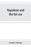 Napoleon and the fair sex
