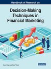 Handbook of Research on Decision-Making Techniques in Financial Marketing