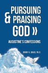 Pursuing & Praising God