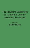 The Inaugural Addresses of Twentieth-Century American Presidents