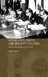 ASEAN's Diplomatic and Security Culture