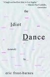 The Idiot Dance