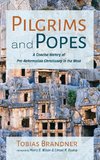 Pilgrims and Popes