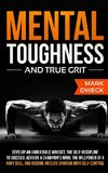 Mental Toughness and True Grit