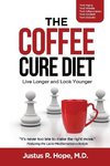 The Coffee Cure Diet