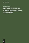 Elektrizität im Nahrungsmittel-Gewerbe