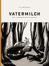 Vatermilch: Die Irrfahrten des Rufus Himmelstoss (Vatermilch 1)